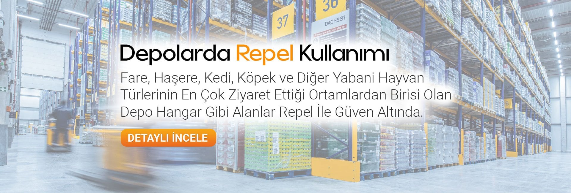 depolarda repel kullanımı